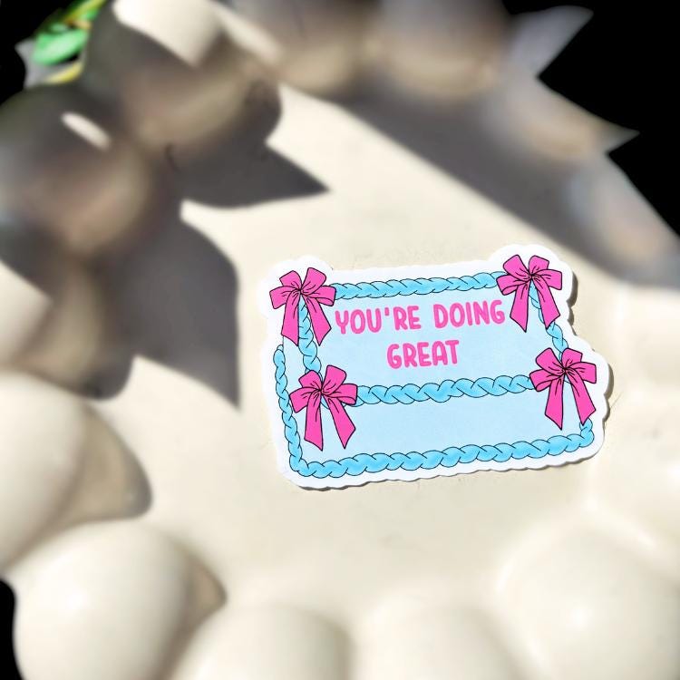 You're Doing Great Sticker | Quirky Motivational Decal